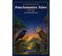 Panchatantra Tales: Of Crows and Owl- My Retelling
