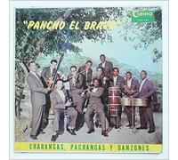 Pancho El Bravo Y Sus Candelas Del Tira Tira - Charangas, Pachangas Y Danzones [LP]