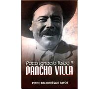 Pancho Villa 2 volumes - Paco Ignacio Taibo II - Payot - Coffret - Essai