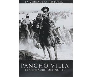 PANCHO VILLA EL CENTAURO DEL NORTE "LA VERDADERA HISTORIA" [NTSC/Region 1 and 4 dvd. Import - Latin America].