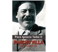 Pancho Villa, Roman D'une Vie