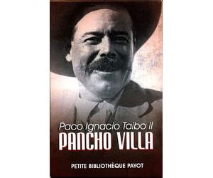 Pancho Villa, Roman D'une Vie - Coffret 2 Volumes