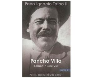 Pancho Villa, Roman D'une Vie - Tome 2