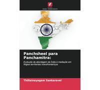 Panchsheel para Panchamitra:: Evolução da abordagem da Índia à mediação em litígios territoriais transfronteiriços