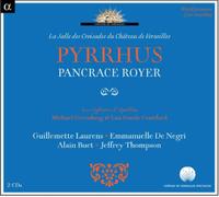 Pancrace Royer – Pyrrhus – CD – Alpha