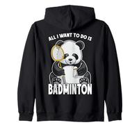 Panda Badminton, Tout ce Que Je Veux Faire, C'est Un Adorable Joueur d'ours Sweat à Capuche