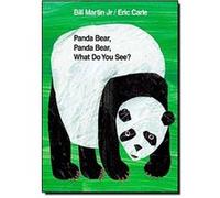 Panda Bear, Panda Bear, What Do You See? Bill Martin Jr (Auteur)