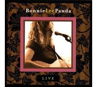 Panda, Bonnie Lee - Live