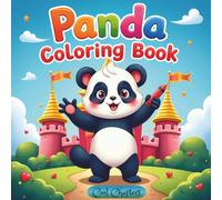 Panda Coloring Book | Cute & Relaxing Animal Coloring Pages for Stress Relief & Mindfulness: Creative Coloring Fun for Girls, Boys, Teens & Adults