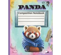 Panda Composition Notebook: Wide Ruled with Field paper, 112 pages, Size, 9-3/4" x 7-1/2"