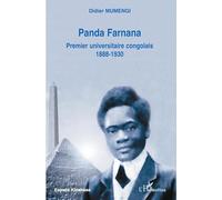 Panda Farnana: Premier universitaire congolais 1888-1930
