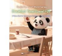 Panda Fun First Words Series: Breakfast Time! (Level 1-2): A Picture Book for Kids to Learn Vocabulary with Cute Pandas