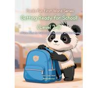 Panda Fun First Words Series: Getting Ready for School! (Level 2-1): A Picture Book for Kids to Learn Vocabulary with Cute Pandas