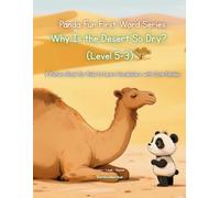 Panda Fun First Words Series: Why Is the Desert So Dry? (Level 5-3): A Picture Book for Kids to Learn Vocabulary with Cute Pandas