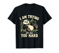 Panda I Am Trying Juste Pas Trop Fort Bambou T-Shirt Graphique avec Valeur