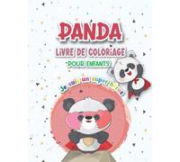 Panda Livre De Coloriage Pour Enfants âges 4-8: Livre Préscolaire 30 Pages et Dessins Uniques à Colorier sur Les Pandas, Panda Géant, Panda Roux et ... d'activités sur le panda pour les enfants