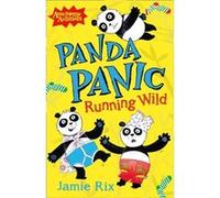 Panda Panic - Running Wild (Awesome Animals) Rix, Jamie (Auteur)