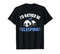 Panda Sleep Funny Nap Humor Lazy I'd Rather Be Sleeping T-Shirt