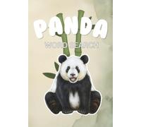 Panda Word Search Puzzle Book: Panda Bear, Panda Animal with easy to ready print | 6x9 Inches | 110, Pages | 50+ Puzzles...Gifts for Panda Lovers and Free Time