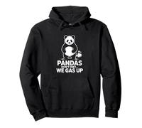 Pandas Don't Diet We Gas Up Funny Panda Humour Sweat à Capuche