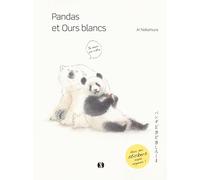 Pandas et Ours blancs