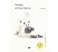 Pandas et Ours blancs - Ai Nakamura - Synchronique - broché - Monographie