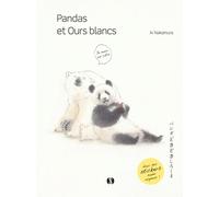 Pandas Et Ours Blancs - Avec Des Stickers