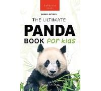Pandas The Ultimate Panda Book For Kids