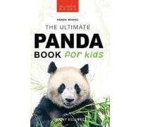 Pandas The Ultimate Panda Book For Kids