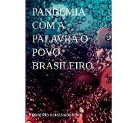 Pandemia Com A Palavra O Povo Brasileiro