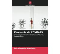 Pandemia de COVID-19: e riscos ergonómicos na Intendência de Aduanas, Tarapoto, 2020.