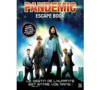 Jason Ward – Pandemic : Escape Book – Le destin de l'humanité est entre vos mains – Broché