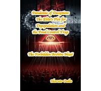 Pandemic of Deception: The Elite's Plot for Depopulation and the Food Control Trap