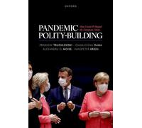 Pandemic Polity-Building: How Covid-19 Shaped the European Union