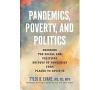 Pandemics, Poverty, And Politics