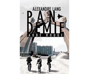 Pandemie, Aube Rouge