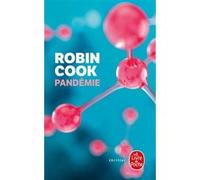 Pandémie Robin Cook (Auteur)