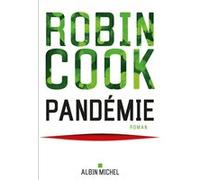 Pandémie Robin Cook (Auteur), Pierre Reignier (Traduction)