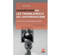 Pandémisme ou les tremblements de l'anthropocène Esquisse d'une société pandémique moderne - Jacinthe Mazzocchetti - Academia Eds - broché - Essai