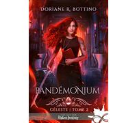 Pandémonium: Céleste, T2