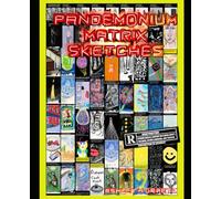 Pandemonium Matrix sketches: sketches graphic novel