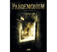 Pandemonium T02: Le Tunnel