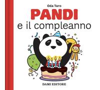 Pandi e il compleanno. Ediz. a colori