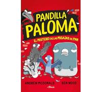Pandilla Paloma 1 El misterio de las migas de pan/ Real Pigeons 1 Fight Crime!