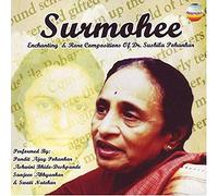 Pandit Ajay Pohankar - Surmohee: Enchanting and Rare Compositions by DR. Sushila Pohankar