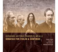 Pandolfi Mealli, Giovanni Antonio : Sonates pour Violon et Continuo Op.3 et Op.4