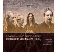 Pandolfi Mealli, Giovanni Antonio : Sonates pour Violon et Continuo OP.3 et OP.4