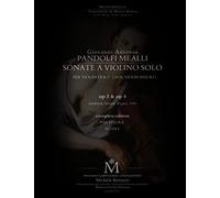 Pandolfi Mealli, Sonate per violino op. 3 & op. 4
