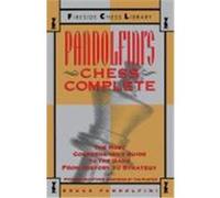 Pandolfini's Chess Complete, Fireside Chess Library Bruce Pandolfini (Auteur)
