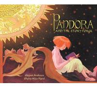 Pandora and the Story Forge